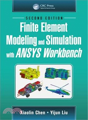 Finite Element Modeling and Simulation With Ansys Workbench