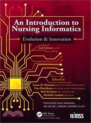 An Introduction to Nursing Informatics, Evolution, and Innovation