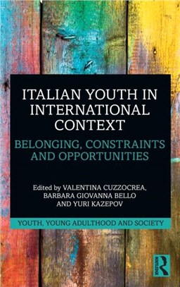 Italian Youth in International Context：Belonging, Constraints and Opportunities