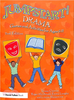 Jumpstart! Drama ― Games and Activities for Ages 5-11