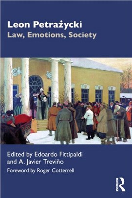 Leon Petrazycki：Law, Emotions, Society