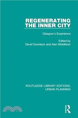 Regenerating the Inner City：Glasgow's Experience