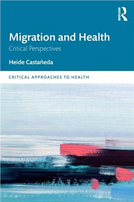 Migration and Health：Critical Perspectives