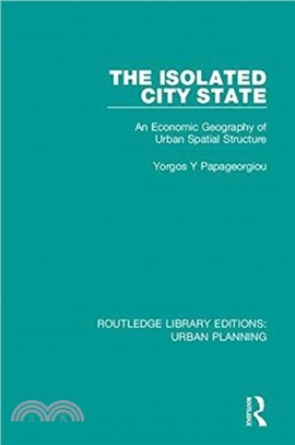 The Isolated City State：An Economic Geography of Urban Spatial Structure