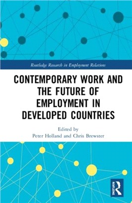 Contemporary Work and the Future of Employment in Developed Countries