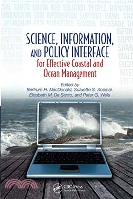 Science, Information, and Policy Interface for Effective Coastal and Ocean Management