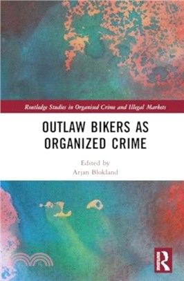 Outlaw Bikers as Organized Crime