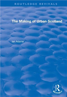 : The Making of Urban Scotland (1978)