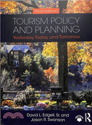 Tourism policy and planning :  yesterday, today, and tomorrow /