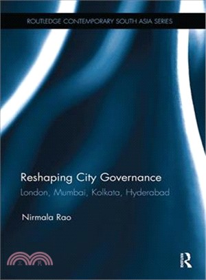Reshaping City Governance ― London, Mumbai, Kolkata, Hyderabad