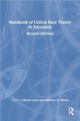 Handbook of Critical Race Theory in Education