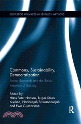 Commons, Sustainability, Democratization：Action Research and the Basic Renewal of Society