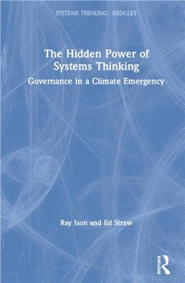 The Hidden Power of Systems Thinking：Governance in a Climate Emergency