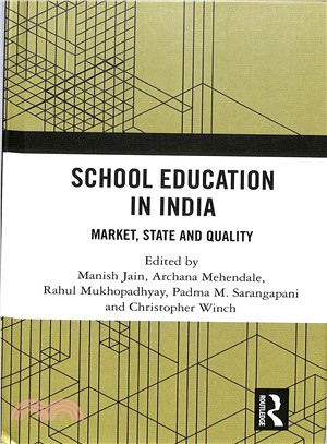 School Education in India ― Market, State and Quality
