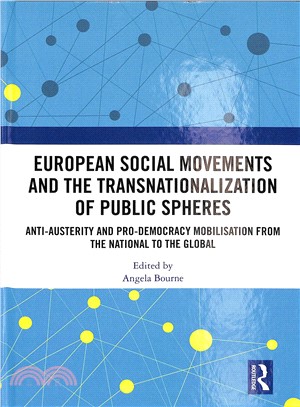 European Social Movements and the Transnationalization of Public Spheres