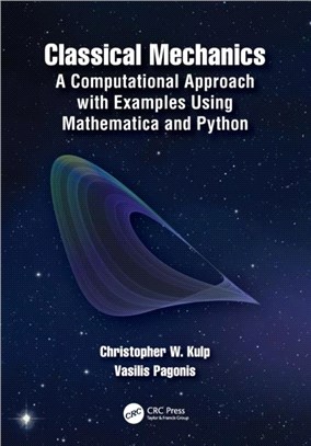 Classical Mechanics：A Computational Approach with Examples Using Mathematica and Python