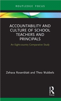 Accountability and Culture of School Principals and Teachers：An Eight-country Comparative Study