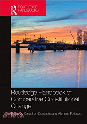 Routledge Handbook of Comparative Constitutional Change