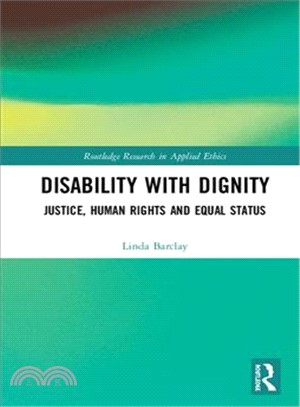 Disability With Dignity ― Justice, Human Rights and Equal Status