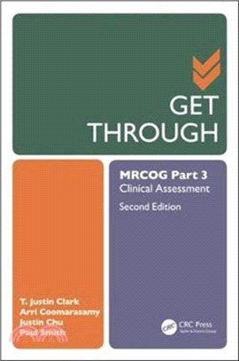 Get Through MRCOG Part 3：Clinical Assessment, Second Edition