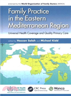 Family Practice in the Eastern Mediterranean Region ― Universal Health Coverage and Quality Primary Care