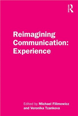 Reimagining Communication: Experience