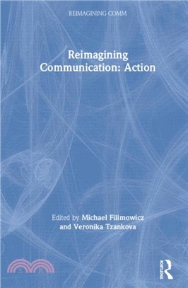 Reimagining Communication: Action