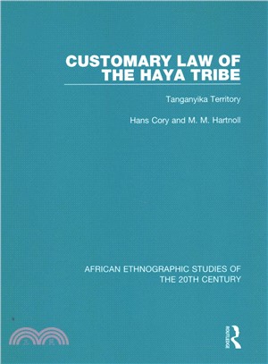 Customary Law of the Haya Tribe ― Tanganyika Territory