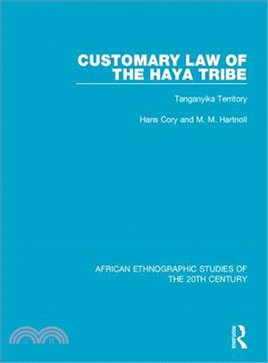 Customary Law of the Haya Tribe ― Tanganyika Territory