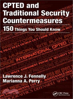 Cpted and Traditional Security Countermeasures ― 150 Things You Should Know