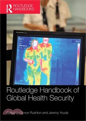 Routledge Handbook of Global Health Security