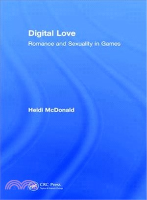 Digital Love ─ Romance and Sexuality in Games