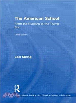 The American School ― From the Puritans to the Trump Era