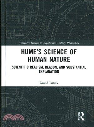 Hume's Science of Human Nature ─ Scientific Realism, Reason, and Substantial Explanation