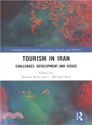 Tourism in Iran ― Challenges, Development and Issues