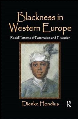 Blackness in Western Europe：Racial Patterns of Paternalism and Exclusion