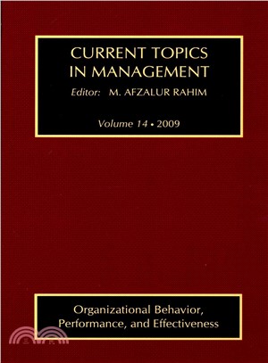 Current Topics in Management ― Organizational Behavior, Performance, and Effectiveness