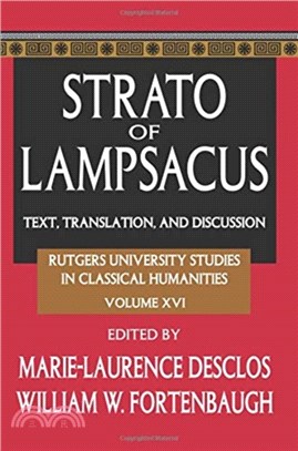 Strato of Lampsacus：Text, Translation and Discussion