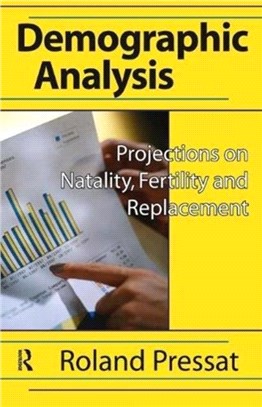 Demographic Analysis：Projections on Natality, Fertility and Replacement