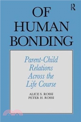 Of Human Bonding：Parent-Child Relations across the Life Course