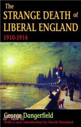 The Strange Death of Liberal England：1910-1914