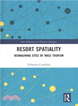 Resort Spatiality ― Reimagining Sites of Mass Tourism