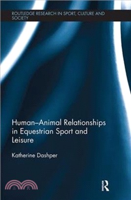 Human-Animal Relationships in Equestrian Sport and Leisure