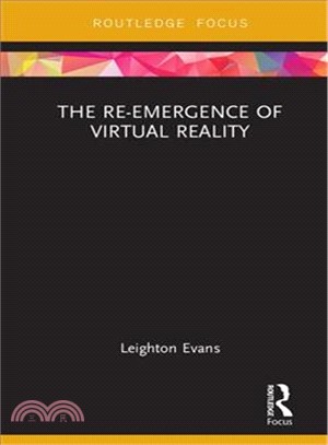 The Re-emergence of Virtual Reality