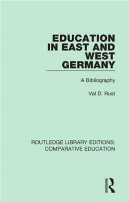 Education in East and West Germany：A Bibliography