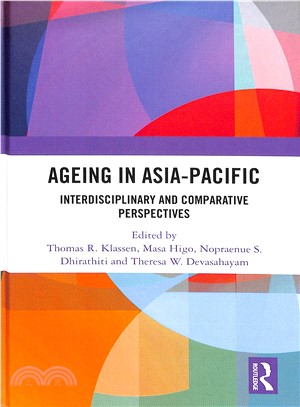 Ageing in the Asia Pacific ― Interdisciplinary and Comparative Perspectives