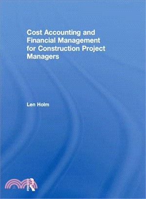 Cost Accounting and Financial Management for Construction Project Managers