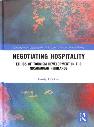 Negotiating Hospitality ― Ethics of Tourism Development in the Nicaraguan Highlands