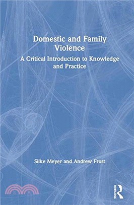 Domestic and Family Violence ― A Critical Introduction to Knowledge and Practice