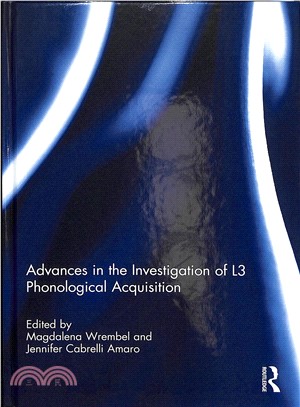 Advances in the Investigation of L3 Phonological Acquisition